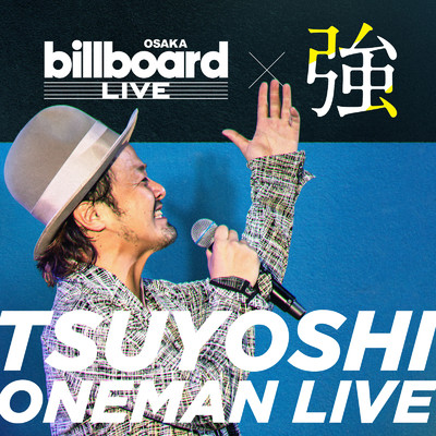 シングル/笑っていこうぜ (Billboard Live OSAKA 2021)/強