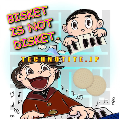 アルバム/BISKET IS NOT DISKET./TECHNOTITE.JP