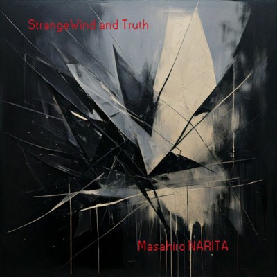 シングル/StrangeWind and Truth/ナリタ マサヒロ
