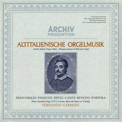 Altitalienische Orgelmusik/フェルナンド・ジェルマーニ
