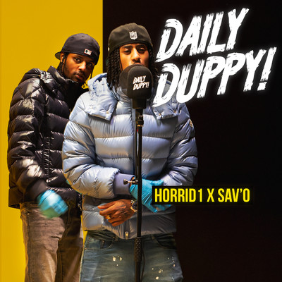 シングル/Daily Duppy (Explicit)/Horrid1／Sav'o