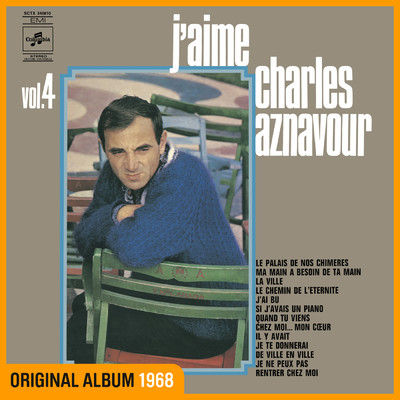 J'aime Charles Aznavour Vol. 4 (Reenregistrement Columbia 1968)/シャルル・アズナヴール