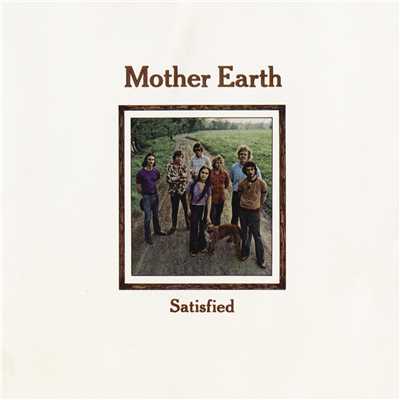 Satisfied/MotherEarth