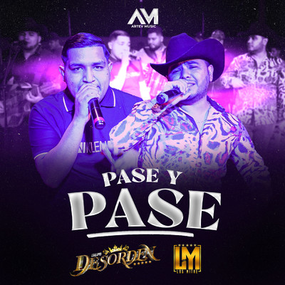 シングル/Pase Y Pase (En Vivo)/Grupo Desorden／Los Mitre