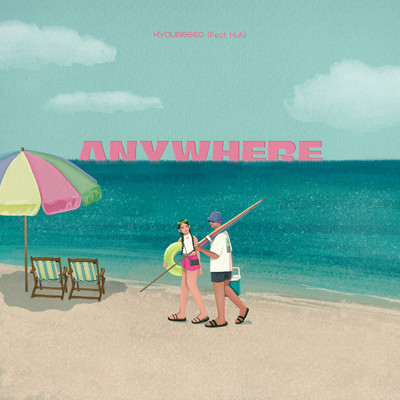 ANYWHERE (featuring Huh！)/KyoungSeo