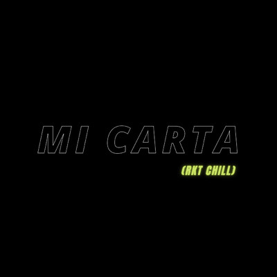 シングル/Mi Carta (Rkt Chill)/Zalo Dj