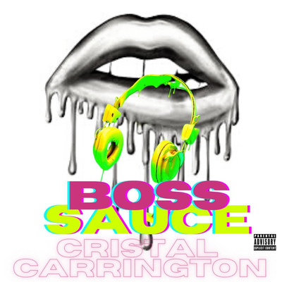 Boss Sauce (CC Mix)/Cristal Carrington