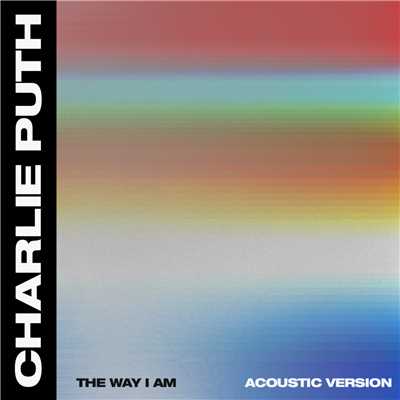 シングル/The Way I Am (Acoustic)/Charlie Puth