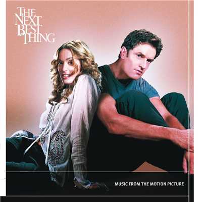 The Next Best Thing (Music From The Motion Picture)/Various Artists
