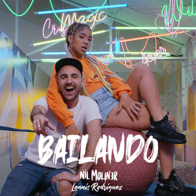 Bailando (feat. Lennis Rodriguez)/Nil Moliner