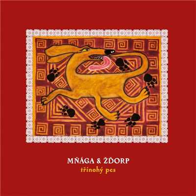 アルバム/Trinohy pes/Mnaga A Zdorp