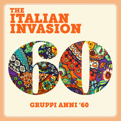 The Italian Invasion: Gruppi Anni '60/Various Artists