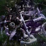 シングル/Cry Baby/Official髭男dism