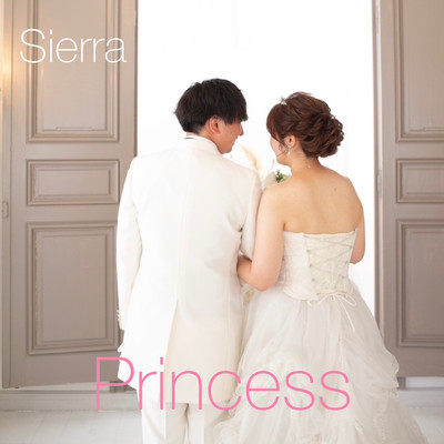 シングル/Princess/Sierra