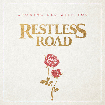 シングル/Growing Old With You/Restless Road