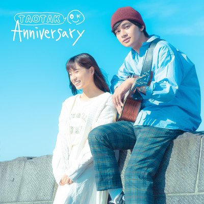 シングル/Anniversary/TAOTAK