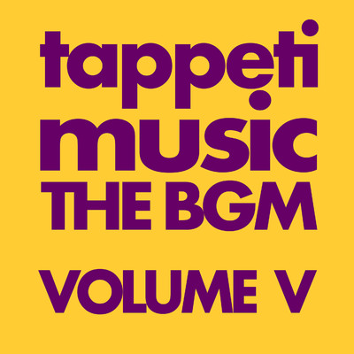 アルバム/tappetimusic THE BGM VOLUME V/tappetimusic