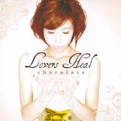 シングル/chocolate/Loves Heal