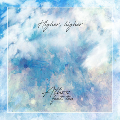 アルバム/Higher, higher/Athos