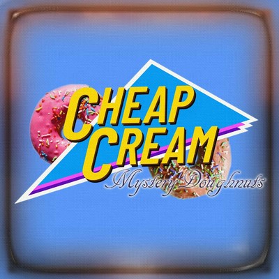 アルバム/Mystery Doughnuts/CHEAP CREAM