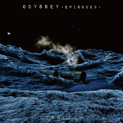 オディセイ-EPISODE3-/LIPHLICH