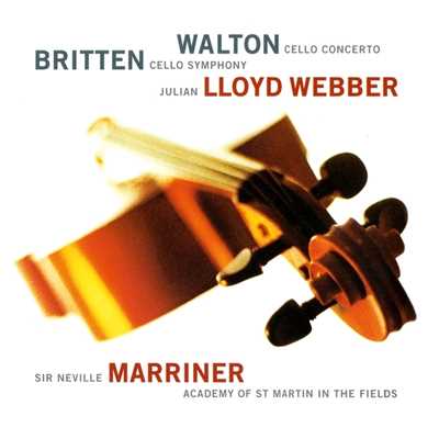 Britten: Cello Symphony ／ Walton: Cello Concerto/ジュリアン・ロイド・ウェッバー／アカデミー・オブ・セント・マーティン・イン・ザ・フィールズ／サー・ネヴィル・マリナー