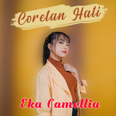 シングル/Coretan Hati (Remix)/Eka Camellia
