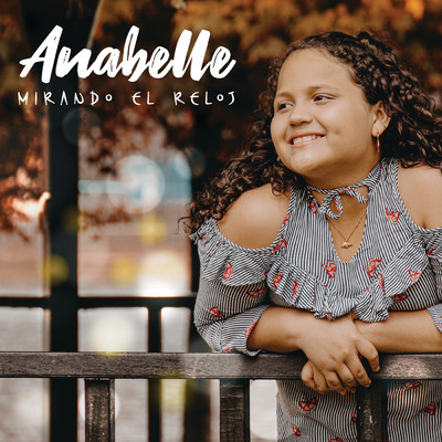 Mirando El Reloj/Anabelle