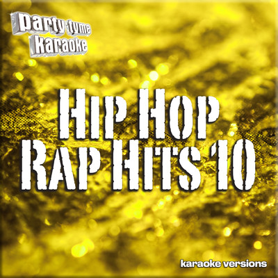 アルバム/Hip Hop & Rap Hits 10 (Karaoke Versions)/Party Tyme Karaoke