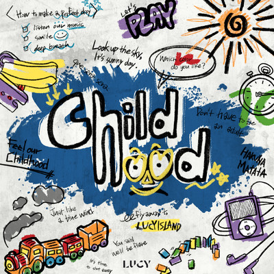 アルバム/Childhood/LUCY