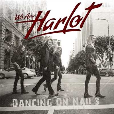 シングル/Dancing On Nails/We Are Harlot