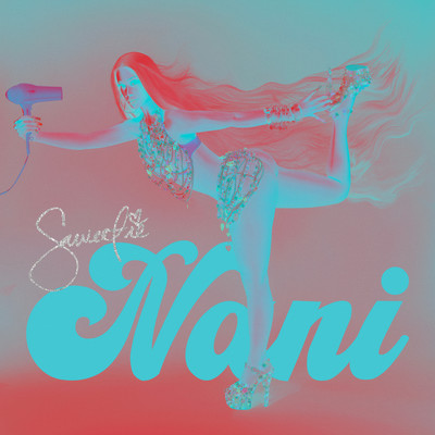 NANi (Sped Up／Slowed Down)/Saweetie
