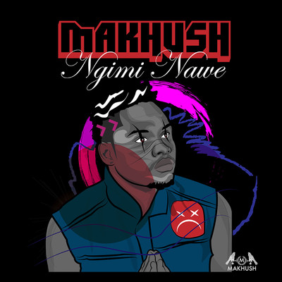 シングル/Ngimi Nawe/Makhush