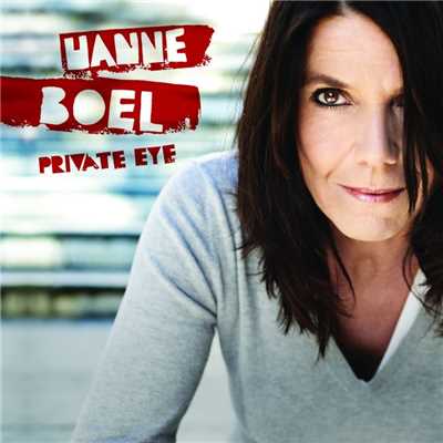 Private Eye [+ bonustrack]/Hanne Boel