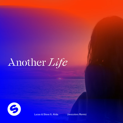 シングル/Another Life (feat. Alida) [twocolors Extended Remix]/Lucas & Steve