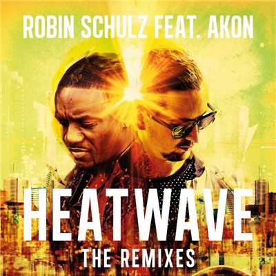 Heatwave (feat. Akon) [The Remixes]/Robin Schulz