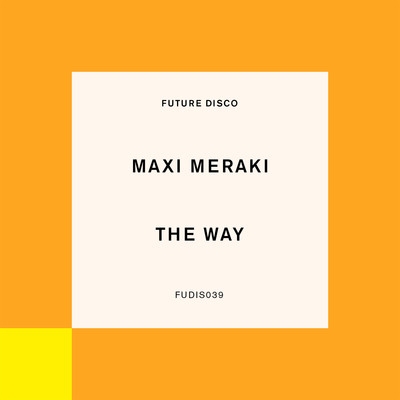 The Way/Maxi Meraki