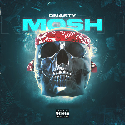 シングル/Mosh/DNASTY