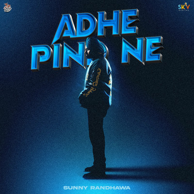 シングル/Adhe Pind Ne/Sunny Randhawa