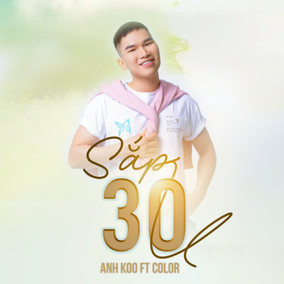 Sap 30 (feat. Color)/Anh Koo