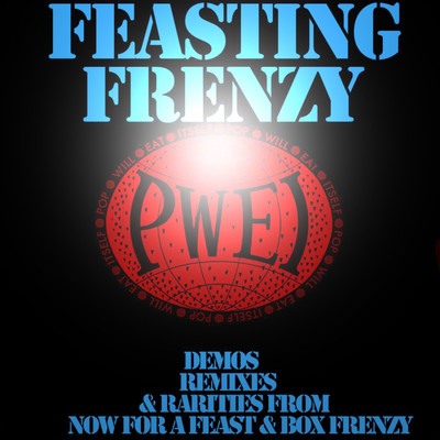 アルバム/Feasting Frenzy/Pop Will Eat Itself