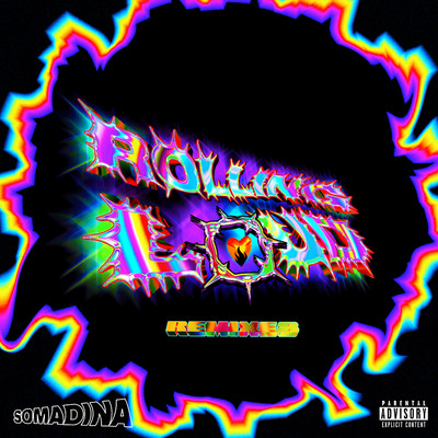 Rolling Loud (Remixes EP)/Somadina