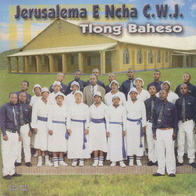 アルバム/Tlong Baheso/Jerusalema E Ncha C.W.J