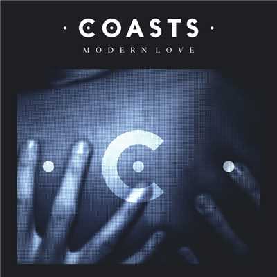 アルバム/Modern Love (Remixes)/Coasts