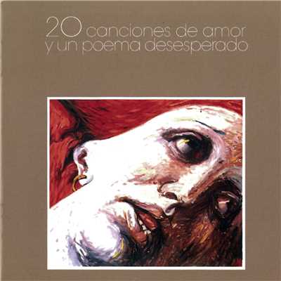 アルバム/20 Canciones De Amor Y Un Poema Desesperado/Luis Eduardo Aute