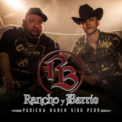 シングル/Pudiera Haber Sido Peor/Rancho y Barrio