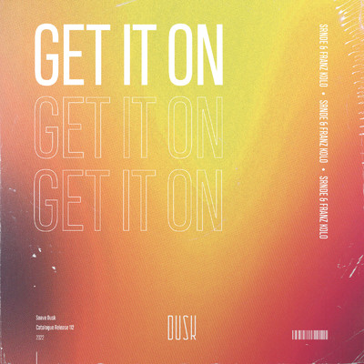 Get It On (Extended Mix)/SRNDE & Franz Kolo