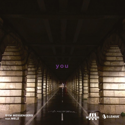 シングル/you (feat. MELZ)/DYM MESSENGERS