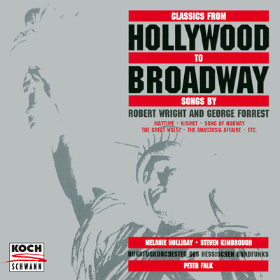 Classics from Hollywood to Broadway/Melanie Holliday／Steven Kimbrough／Frankfurter Rundfunkorchester／Peter Falk