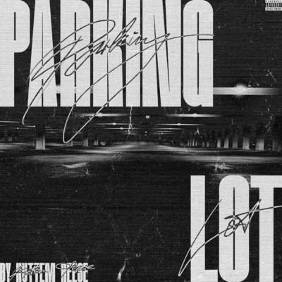 Parking Lot (Explicit)/Kuttem Reese